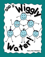 God's Wiggly Water B0BYBHQC9K Book Cover