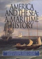 America and the Sea: A Maritime History 0913372811 Book Cover