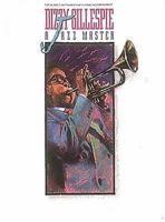 Dizzy Gillespie / A Jazz Master 0793524024 Book Cover