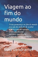 Viagem ao fim do mundo 1652339566 Book Cover