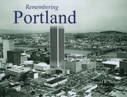 Remembering Portland 1683368746 Book Cover