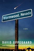 Wormwood, Nevada: A Novel 0312381115 Book Cover