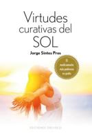 Virtudes Curativas del Sol 8415968590 Book Cover
