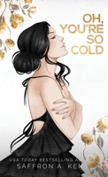 Oh, You're So Cold B0D8C2KP14 Book Cover