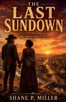 The Last Sundown B0H198PDBM Book Cover