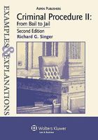 Criminal Procedure II: Examples and Explanations 2e (Examples & Explanations) 0735550638 Book Cover