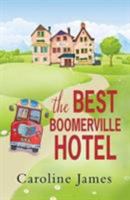 The Best Boomerville Hotel 1912550040 Book Cover