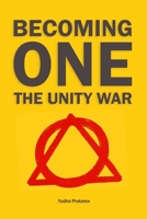 BECOMING ONE: The Unity War B0GXS22DZS Book Cover