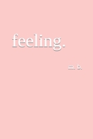 feeling. B09PHHH5YJ Book Cover