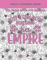 Adult Coloring Book - Coloring Book for Women: Lady Boss Coloring Book - Girl Boss - Inspirational Coloring Book B08Z2TG7DY Book Cover