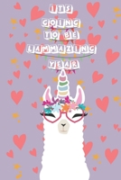 It's Going to be a LLamazing Year !: Rainbow and Unicorn Llama Journal Gift for girl /Lined Notebook, 120 Pages, 6�9, SoftCover, Matte-Finish 1671994132 Book Cover
