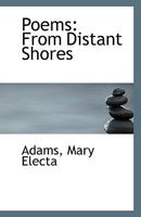 Poems: From Distant Shores 111355004X Book Cover