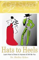 Hats to Heels 0977525856 Book Cover
