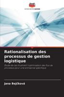 Rationalisation des processus de gestion logistique 6208492408 Book Cover