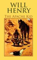 The Apache Kid 1602855765 Book Cover