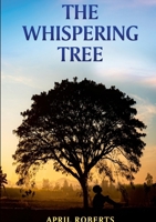 The Whispering Tree 1304567966 Book Cover