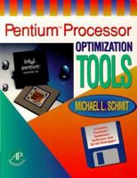 Pentium Processor Optimization Tools 0126272301 Book Cover