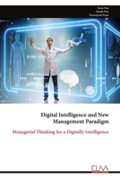 Digital Intelligence and New Management Paradigm: Managerial Thinking for a Digitally Intelligence 9999336787 Book Cover