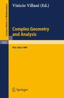 Complex Geometry and Analysis (Lecture notes in mathematics) 3540524347 Book Cover