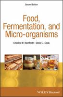 Food, Fermentation and Micro-organisms 1405198729 Book Cover