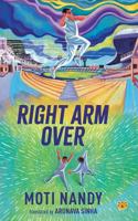 Right Arm Over 9388070429 Book Cover