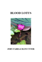 BLOOD LOTUS 1716598249 Book Cover