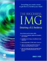 The Successful IMG: Obtaining a US Residency 1405104503 Book Cover