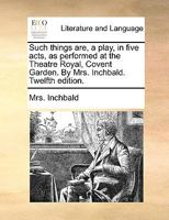 Such Things Are: A Play in Five Acts 1787805379 Book Cover