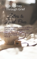 Letters to Loved Ones: A Journey Through Grief B08GB6Z98Z Book Cover