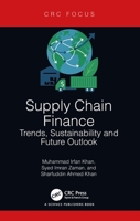 Supply Chain Finance: Trends, Sustainability and Future Outlook 1032752602 Book Cover