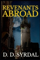 Revenants Abroad 150304324X Book Cover