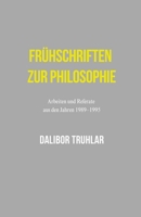 Frühschriften zur Philosophie B0C87NSSRL Book Cover