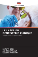 Le Laser En Dentisterie Clinique 6205321556 Book Cover