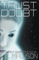 Trust/Doubt 1393915469 Book Cover