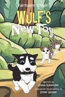 Wulf's New Toy (Fairhaven Forest) 1947729128 Book Cover