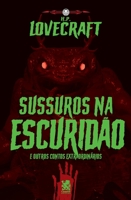Lovecraft - Sussuros Na Escuridão e Outros Contos Extraordinários 6587817971 Book Cover