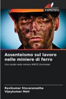 Assenteismo sul lavoro nelle miniere di ferro (Italian Edition) 6209019234 Book Cover