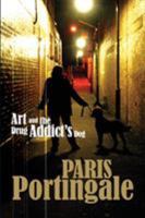 Art and the Drug Addict's Dog 0992504619 Book Cover