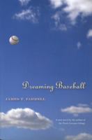 Dreaming Baseball (Writing Sports) 0873388976 Book Cover