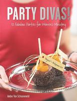 Party Divas!: 12 Fabulous Parties for Women's Ministry 076443487X Book Cover