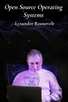 Open Source Operating Systems: A Deep Dive into Linux's Kernel B0DZX5HW9H Book Cover