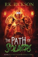 The Path of Soldiers (The Soulborn Sonata Series) B0CQVD56WH Book Cover
