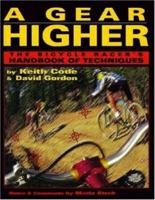 Gear Higher: The Bicycle Racer's Handbook of Techniques 0965045005 Book Cover