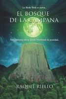 El Bosque de la Campana (Spanish Edition) B0CTHFCXX5 Book Cover