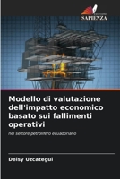 Modello di valutazione dell'impatto economico basato sui fallimenti operativi (Italian Edition) 6208545331 Book Cover