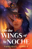 On the Wings of la Noche 0593426185 Book Cover