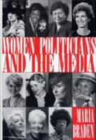 Women Politicians and the Media 0813108691 Book Cover
