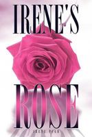 Irene's Rose 1619966794 Book Cover