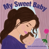 My Sweet Baby 1738268802 Book Cover