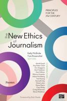 The New Ethics of Journalism: Principles for the 21st Century 1604265612 Book Cover
